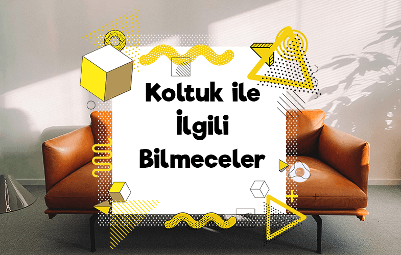 koltuk ile ilgili bilmeceler bilmece co